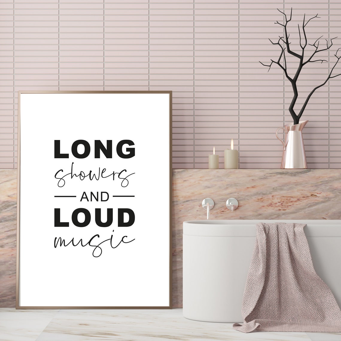 Long Showers and Loud Music printable Wall Art positive Etsy