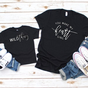 Mommy and Me/Daddy and me shirts/wild thing shirts/you make my heart sing/matching shirts/mother and child shirts