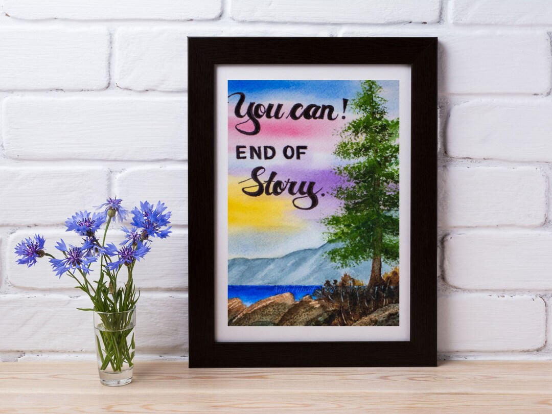 Inspirational Quote With Watercolor Background, Print From Original ...