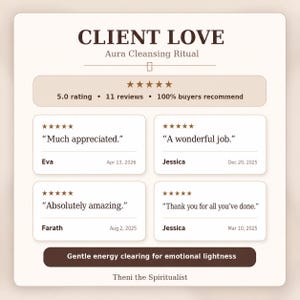 Op de afbeelding: Een beige afbeelding met de woorden "CLIENT LOVE" en "Aura Cleansing Ritual". Het bevat klantbeoordelingen met 5-sterrenbeoordelingen en zinnen als "Much appreciated" en "A wonderful job". De tekst bevat ook "Gentle energy clearing for emotional lightness."