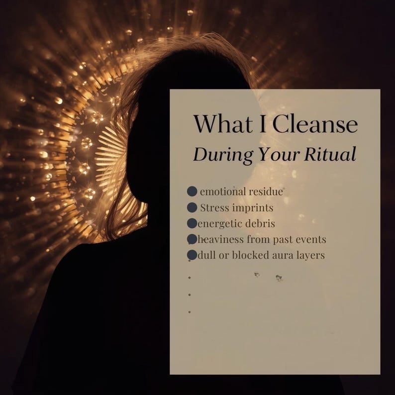 Op de afbeelding: Silhouet van een persoon met een helder licht erachter. Een beige rechthoek toont de tekst "What I Cleanse During Your Ritual" en vermeldt "emotional residue", "Stress imprints", "energetic debris", "heaviness from past events" en "dull or blocked aura layers".