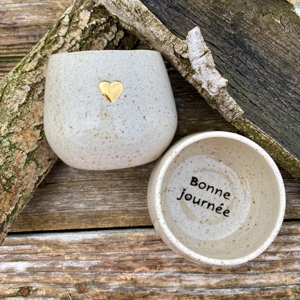 Tasse à message et au cœur d'or "Bonne journée »