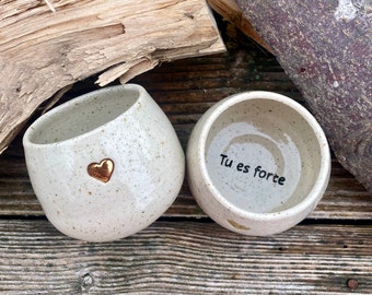 Tasse à message et au cœur d'or "Tu es forte»