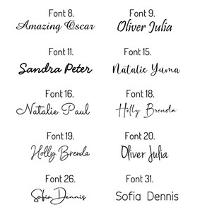 May include: A black text chart displaying ten different font styles for custom names. The list includes Font 8 Amazing Oscar, Font 9 Oliver Julia, Font 11 Sandra Peter, Font 15 Natalie Yuma, Font 16 Natalie Paul, Font 18 Holly Brenda, Font 19 Holly Brenda, Font 20 Oliver Julia, Font 26 Sofia Dennis, and Font 31 Sofia Dennis.