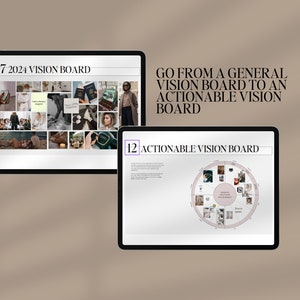 May include: Two digital tablets displaying a vision board with images and text. The first tablet shows a collage of images with the text "07 2024 VISION BOARD". The second tablet shows a circular vision board with the text "12 ACTIONABLE VISION BOARD" and a text box that reads "GO FROM A GENERAL VISION BOARD TO AN ACTIONABLE VISION BOARD".