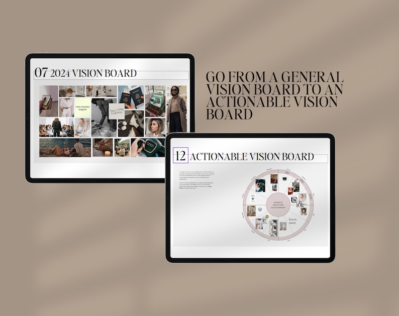 May include: Two digital tablets displaying a vision board with images and text. The first tablet shows a collage of images with the text "07 2024 VISION BOARD". The second tablet shows a circular vision board with the text "12 ACTIONABLE VISION BOARD" and a text box that reads "GO FROM A GENERAL VISION BOARD TO AN ACTIONABLE VISION BOARD".