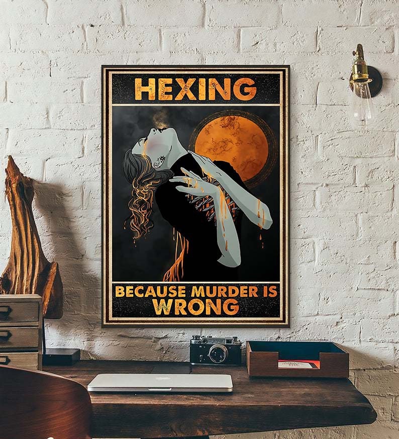 Hexing Because Murder Is Wrong Wicked Witch Halloween Art Witch and Moon art Witch With Brooms Print Halloween Poster