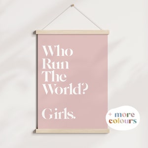 Who Run The World Girls Print,Girls Room Prints,Gift for girls,Girls wall art, Children's wall art,Nursery decor,Teenager PrintBeyoncé lyric