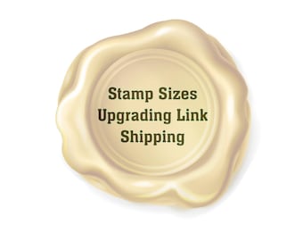 Upgrading the Size or Shipping of Wax Seal Stamp