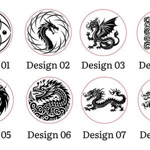 May include: A collection of eight circular black and white dragon illustrations labeled Design 01 through Design 08. Each graphic features a unique dragon motif, ranging from coiled serpentine forms to winged creatures and intricate patterns in a grid.