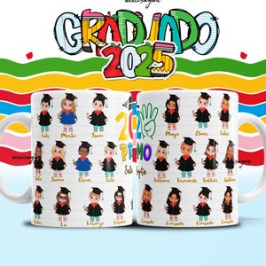 Può includere: Una tazza in ceramica bianca a tema di laurea. La tazza presenta un design colorato con il testo "GRADIADO 2025" e un elenco di nomi con un cappello di laurea. La tazza è perfetta per celebrare una laurea.