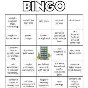May include: A black and white Apartment Complex Living BINGO game card featuring a grid of 25 squares with text descriptions of common apartment experiences, including an illustration of an apartment building and the text Lessons From Room 110.