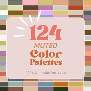 Könnte beinhalten: Eine Grafik mit 124 gedeckten Farbpaletten. Der Text "124 Gedeckte Farbpaletten" wird in einem rosa Rechteck mit einem weißen Sternenausbruch angezeigt. Der Text "PDFs mit Farbhexcodes" wird unter dem Rechteck angezeigt.