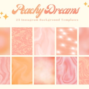 Fondos para historias y publicaciones de Instagram de Peachy Dreams