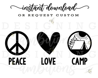 Peace Love Camp SVG - Archivo de corte Descarga instantánea SVG para transferencia de calor o sublimación.