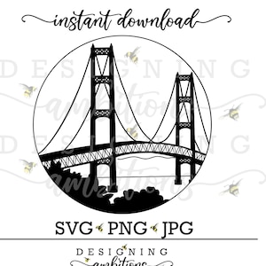 "Die "Mighty Mac" Brücke, Mackinac Island, Michiage SVG, Schneidedatei, Aufbügler, T-shirt, Becher usw.