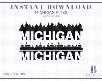 PINOS DE MICHIGAN . ¡¡Descarga instantánea!! - png & svg, Iron-on, Cricut para camiseta, taza, etc.