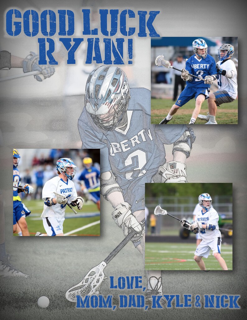 K&ouml;nnte beinhalten: Eine Collage von Fotos von Lacrosse-Spielern mit dem Text "GOOD LUCK RYAN!" und "LOVE, MOM, DAD, KYLE & NICK" oben und unten im Bild.