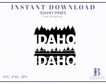 ¡PINOS DE IDAHO! ¡¡Descarga instantánea!! - png & svg, Iron-on, Cricut para camiseta, taza, etc.
