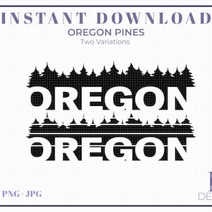 May include: Black and white graphic design featuring the word "Oregon" twice, with a silhouette of pine trees between the words. The text "Oregon Pines" and "Two Variations" are also included in the design.