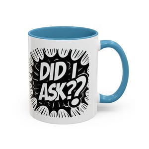 Funny Slogan Coffee Mug - Perfect Gift for Sassy Friends, Office Humor, Birthday Gift, Unique Coffee Lover Mug, Quirky Kitchen Decor