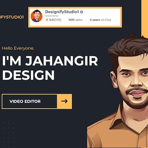 Könnte beinhalten: Eine digitale Grafik mit einem stilisierten Porträt einer Person mit dunklem Haar und Bart, die ein beiges Hemd trägt. Der Text lautet: Hello Everyone. I'M JAHANGIR DESIGN, mit einer Schaltfläche VIDEO EDITOR und einem DesignifyStudio1-Profil.