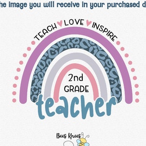 Leren liefde inspireren leraar Rainbow Svg, leraar waardering of eindejaarscadeau, tweede klas leraar cadeau, Cricut Cut bestand