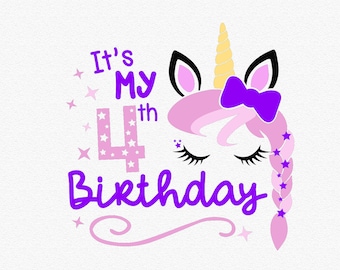 Unicorn 4th Birthday Svg, Birthday Unicorn Cricut Cut File