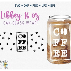 Coffee Bean Glass Wrap Svg, Libbey 16 oz Wrap, Can Glass Wrap Svg, Libbey Glass Wrap, Cut File for Cricut and Silhouette
