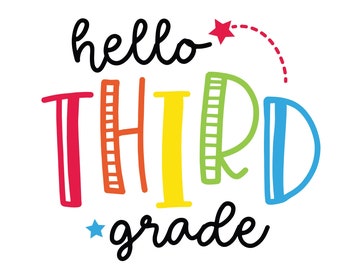 Hello Third Grade Svg, First Day of School Svg, 3rd Grade Svg, Cricut and Silhouette Cut Files