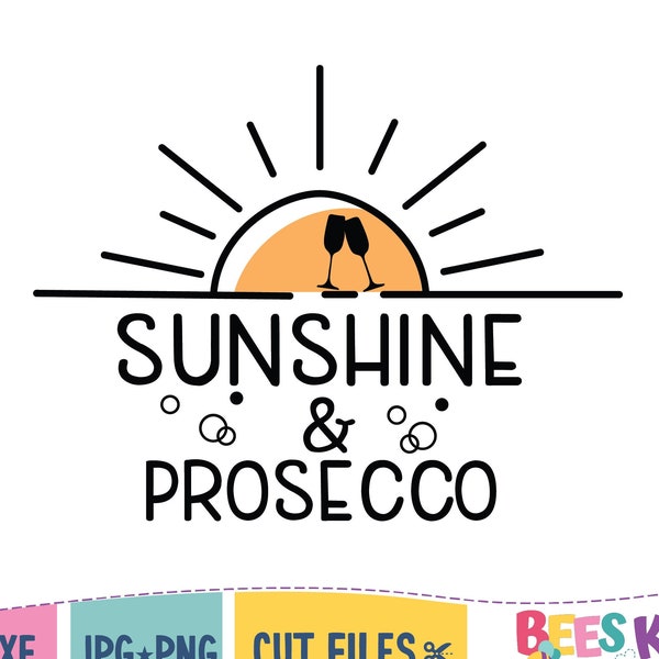 Sunshine and Prosecco Svg File, Bachelorette Party Svg, Girls Weekend Svg