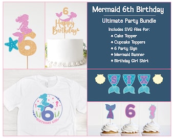 May include: A digital download of SVG files for a mermaid-themed 6th birthday party. The bundle includes a cake topper, cupcake toppers, a party sign, a banner, and a birthday girl shirt. The design features a mermaid with a pink tail and a blue and green color scheme.