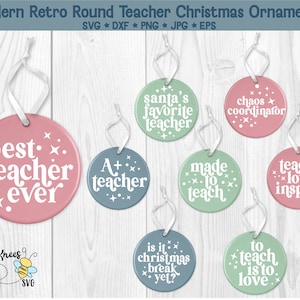 Pacote redondo de enfeites de Natal para professores Svg, presente de feriado do professor, enfeite de Natal retrô moderno Svg, arquivo de corte para Cricut e silhueta