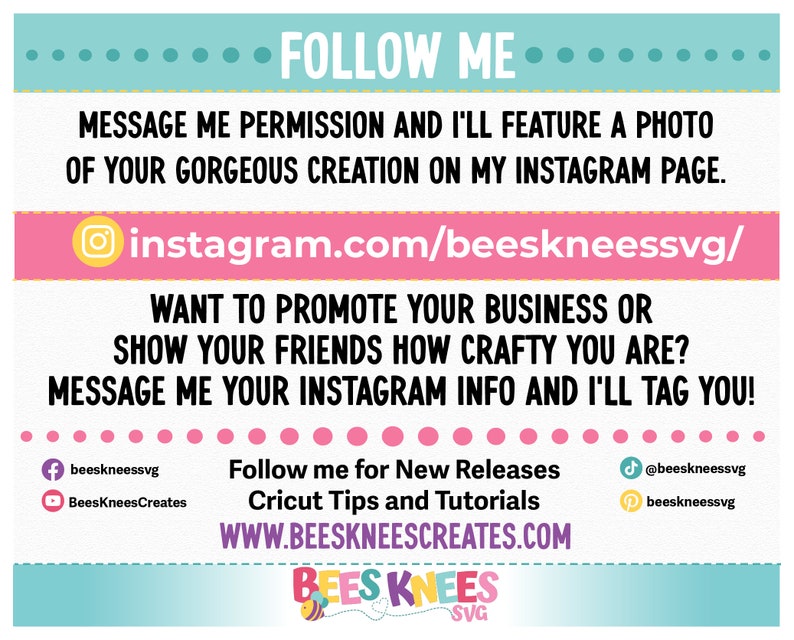 Puede incluir: Un gr&aacute;fico con el texto "S&Iacute;GUEME" y nombres de redes sociales. Anima a los usuarios a enviar un mensaje para una publicaci&oacute;n en Instagram y promocionar su negocio. Incluye la direcci&oacute;n del sitio web y los nombres de redes sociales de Bees Knees SVG.