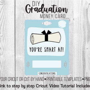 Biglietto di laurea stampabile, biglietto di soldi con custodia per balsamo per le labbra, biglietto di laurea divertente png in formato SVG, modello di carta Smart AF