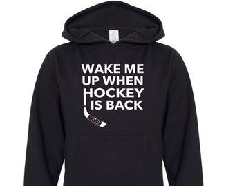 Wake me up when Hockey is back | Youth Unisex Sweatshirt | Hockey Life | Gift Ideas