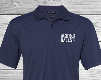 Wash Your Balls Polo | Golf Polo | Customizable | Gift Ideas