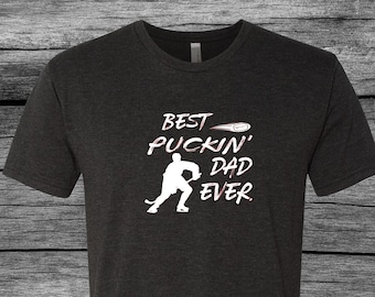 Best Puckin Dad Ever | Hockey Dad | Fathers Day | Gift Ideas
