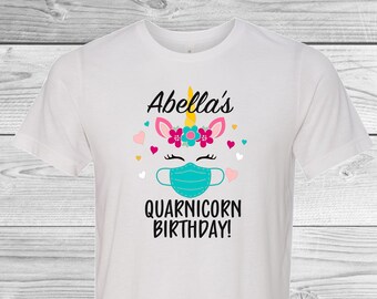 Whole Family | Quarnicorn | Quarantine Birthday | Customizable | Birthday tees | Gift Ideas