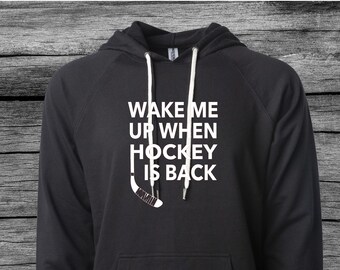 Wake me up when Hockey is back | Unisex Sweatshirt | Hockey Life | Gift Idea