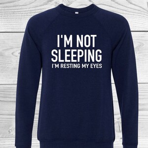 I'm Not Sleeping, I'm Resting My Eyes Life Tees Dad Life Father's Day Gift Ideas image 5
