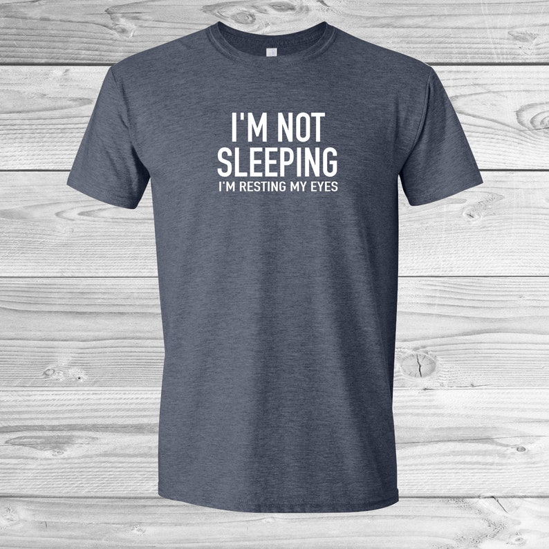 I'm Not Sleeping, I'm Resting My Eyes Life Tees Dad Life Father's Day Gift Ideas image 1