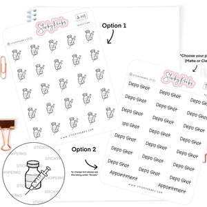 May include: Two sheets of stickers with a medical theme. One sheet has 36 small black and white illustrations of a vial and syringe. The other sheet has 12 black and white text labels that say "Depo Shot" and "Appointment".