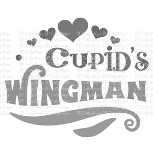 Cupid&#39;s Wingman SVG, JPG