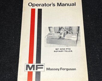 Massey Ferguson MF 4250 PTO Rotary Tiller Operators Manual. 1976