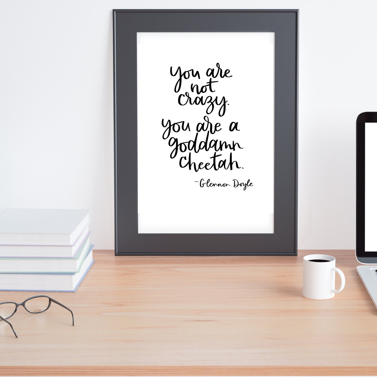 Glennon Doyle Quote / Untamed Quote / GD Cheetah / Feminist Etsy