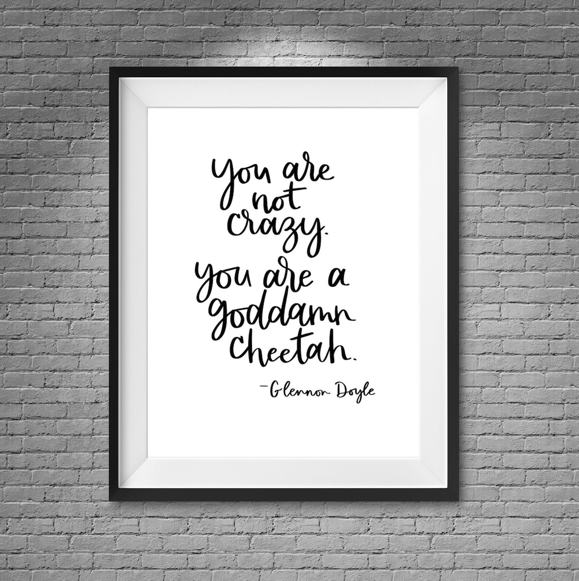 Glennon Doyle Quote / Untamed Quote / GD Cheetah / Feminist Etsy