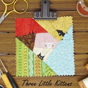 Three Little Kittens Quilt Block Pattern - Kitten Quilt Block | Cat Quilt Block | Pieced Block Pattern