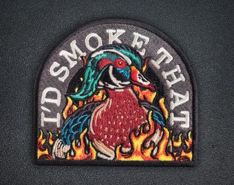 I'D SMOKE THAT "DUCK" Morale Patches