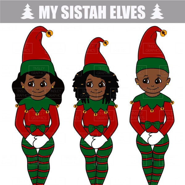 MY SISTAH ELVES // Christmas Png, African American Elf Png, Elf Png, Natural Elf Png, Merry Christmas Png, Png files for Cricut, Black Elves